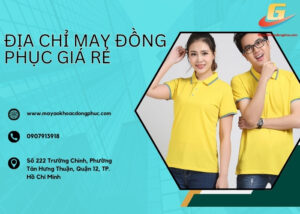 Địa chỉ May đồng phục giá rẻ