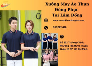 Xưởng May áo thun đồng phục giá rẻ tại Lâm Đồng