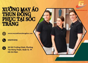 Xưởng May áo thun đồng phục tại Sóc Trăng