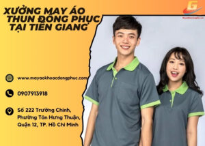 Xưởng May áo thun đồng phục tại Tiền Giang