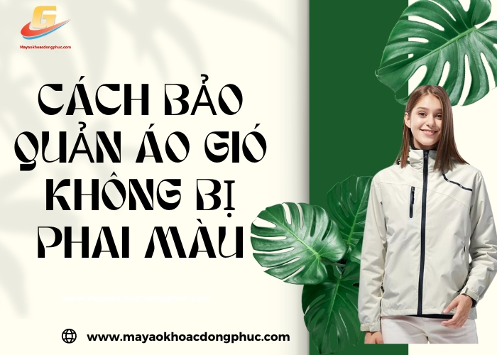 cach bao quan ao gio khong bi phai mau