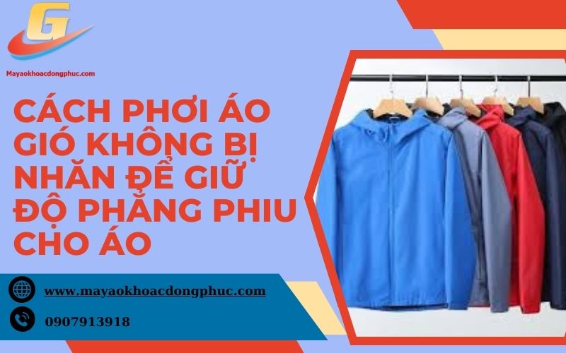 Cách phơi áo gió không bị nhăn